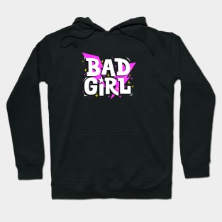 Bad Girl Hoodie